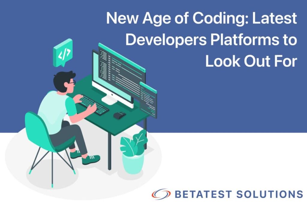 Latest Developer Platforms